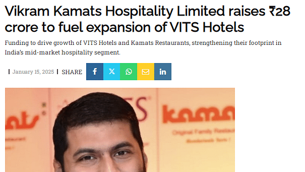 A snipper image from Hotelier India article which mentions Vikram Kamats Hospitality Limited raises ?28 crore to fuel expansion of VITS Hotels