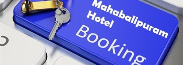 Mahabalipuram-Hotel-Booking