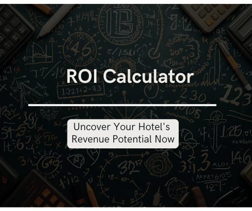 ROI Calculator tool thumbnail with text overlay that reads Calculate Your Hotels Revenue Potential Now, over a dark, textured background.