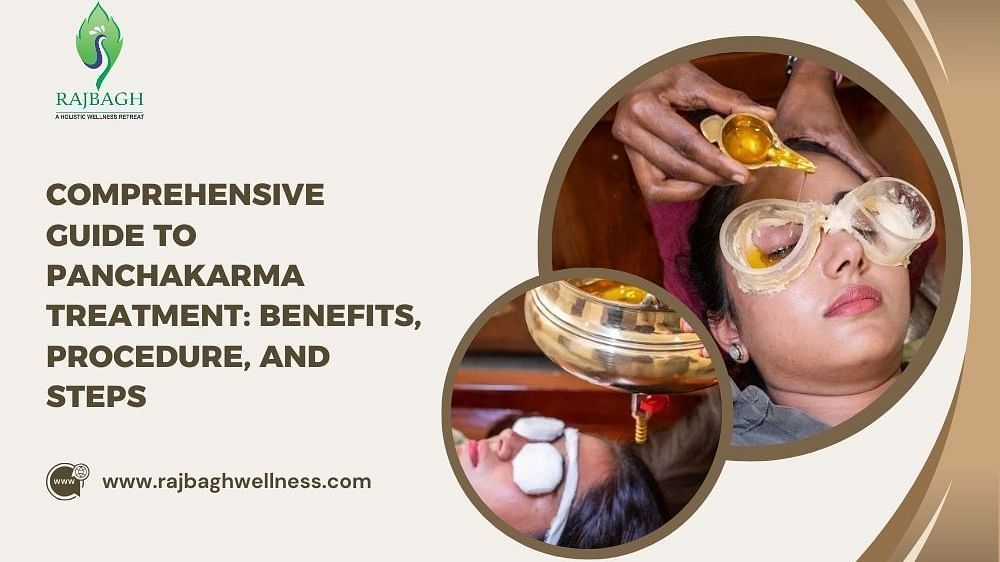Comprehensive Guide to Panchakarma Treatment Benefits, Procedure, and Steps