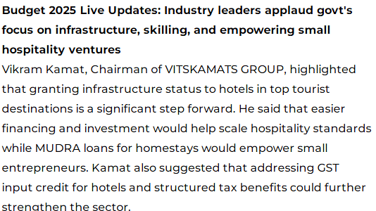 An article from CNBC TV18 which states that Budget 2025 Live Updates: Industry leaders applaud govt's focus on infrastructure, skilling, and empowering small hospitality ventures