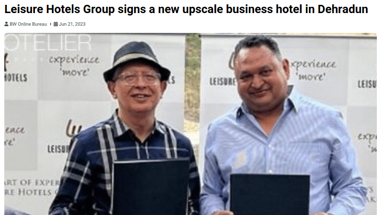  Leisure Hotels Group signs a new upscale business hotel in Dehradun.