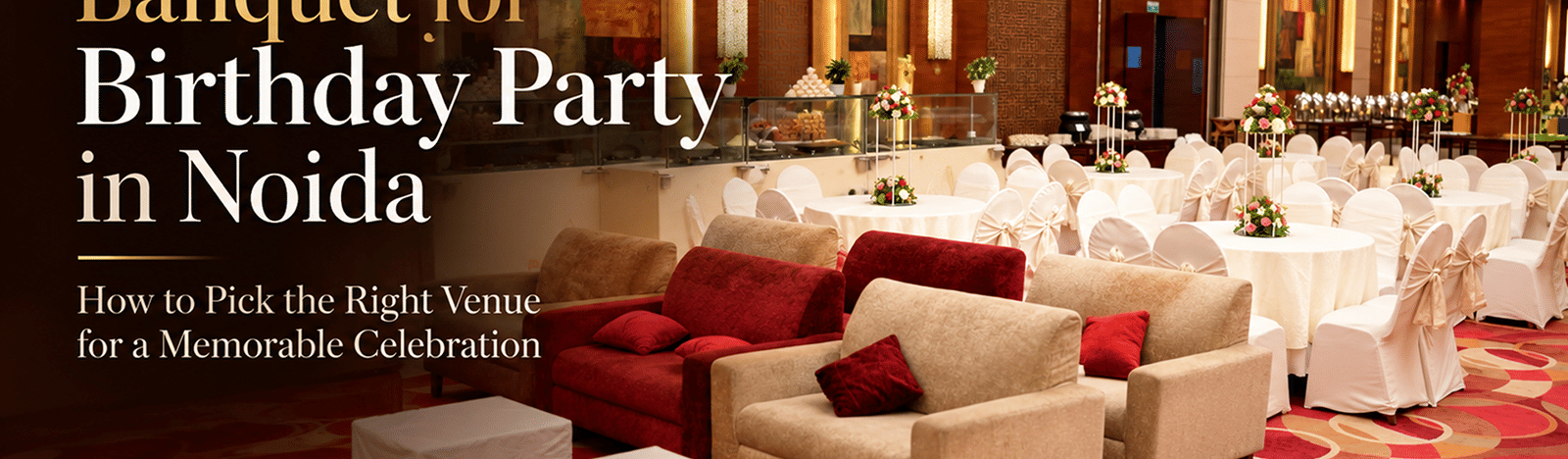 PABlog-Banquet-for-Birthday-Party-in-Noida.jpg
