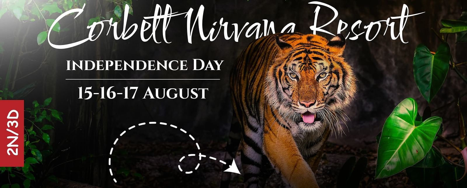 Corbett Nirvana Resort Independence Day package poster, with a tiger image and resort visuals.