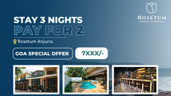Creative promotional banner at Rosetum Hotels for a Goa special offer: Stay 3 Nights Pay for 2 at Rosetum Anjuna, featuring hotel exterior, pool, and bar images.