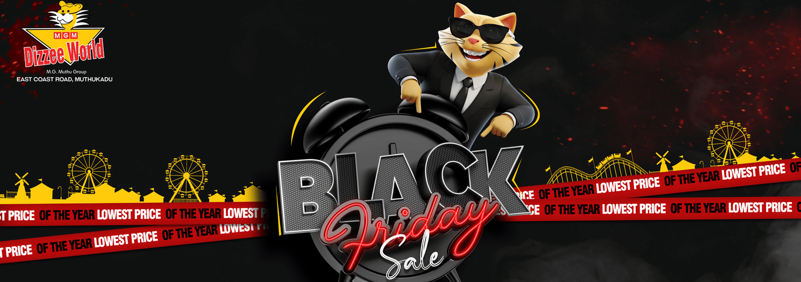 MGM Dizzee World Black Friday Sale advertisement showing a cartoon cat wearing a suit and sunglasses riding a clock with the text Ticket Starts at 450 and Tickets Live from 28th to 30th Nov
