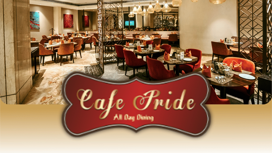 Café Pride: The signature all-day dining venue across Pride Hotels Group, offering global and local cuisine.