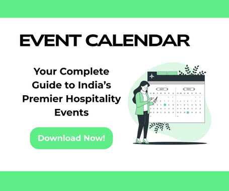 Graphic showing an event calendar with the text “Event Calendar – Your Complete Guide to India’s Premier Hospitality Events” and a download now button.