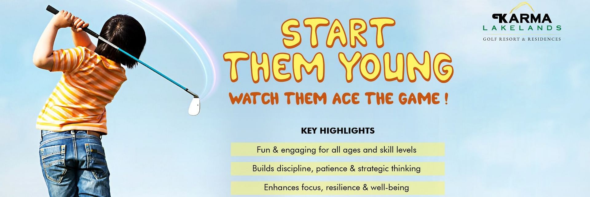 A creative banner for Golf Academy training program for juniors with an image of a kid playing golf on the left, and  text on the right including the title 'Start them Young' and the subtitle 'Watch them ace the game' below. Below that, key highlights abou