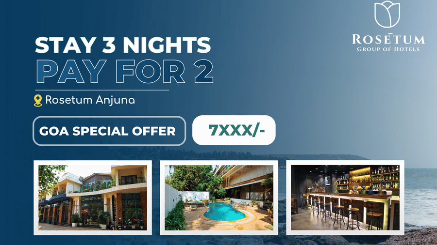 Creative promotional banner at Rosetum Hotels for a Goa special offer: Stay 3 Nights Pay for 2 at Rosetum Anjuna, featuring hotel exterior, pool, and bar images.