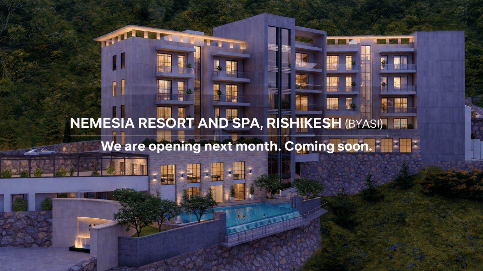 Exterior render of Nemesia Rishikesh hotel — a modern multi-storey building with warm-lit balconies, large windows, and a swimming pool, set against a lush forested hillside at dusk.