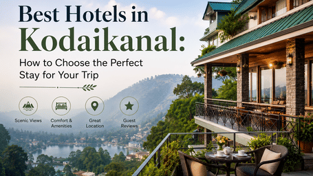 Best hotels in Kodaikanal with comfortable rooms at Benzz Park