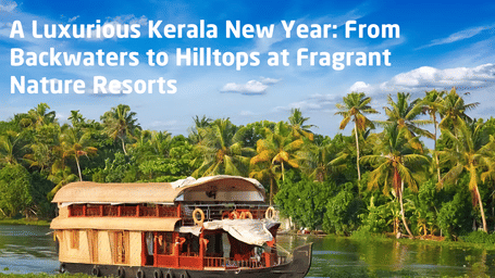 A-Luxurious-Kerala-New-Year