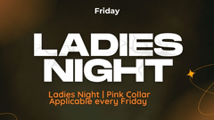 An event poster announcing Friday Ladies Night with unlimited drinks offering and a group of women raising glasses and celebrating together at a bar or lounge setting.