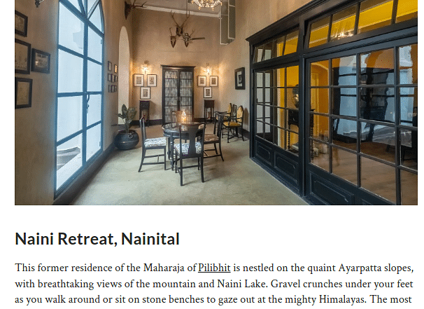 Naini Retreat, a former Maharaja's residence in Nainital, offers breathtaking mountain views, period furnishings, and a peaceful atmosphere.
