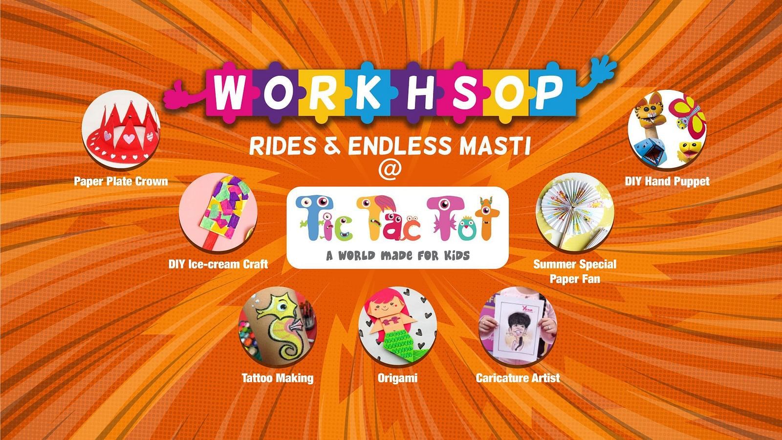 Banner for a kids' workshop offering rides and activities at the Tic Tac Tot.