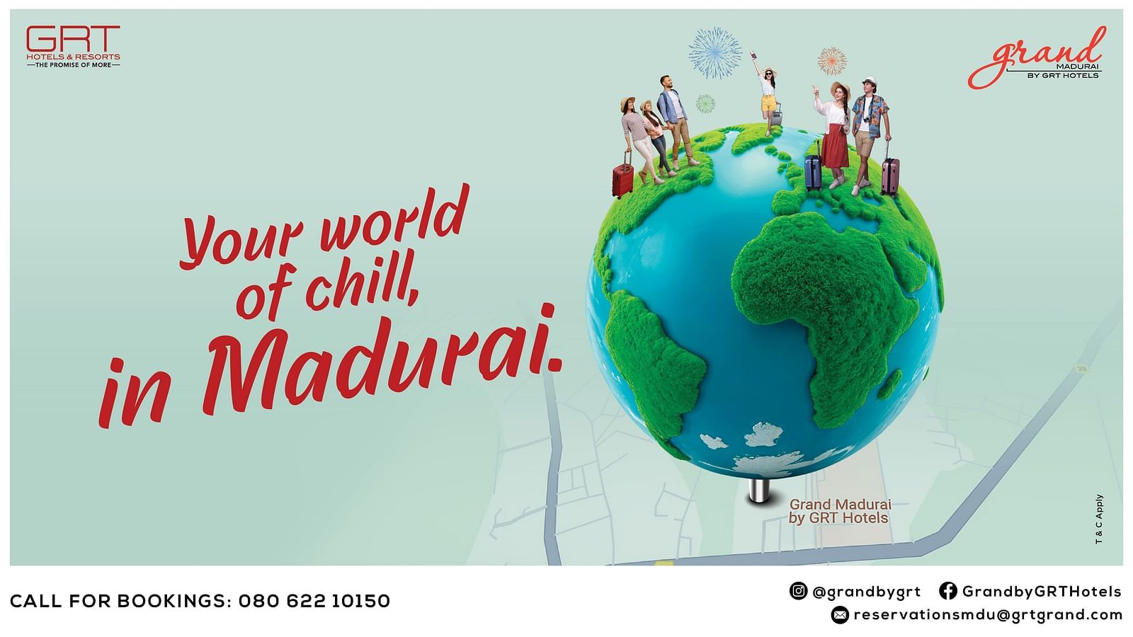  Creative graphic of a relaxing world globe, text says: Your world of chill, in Madurai