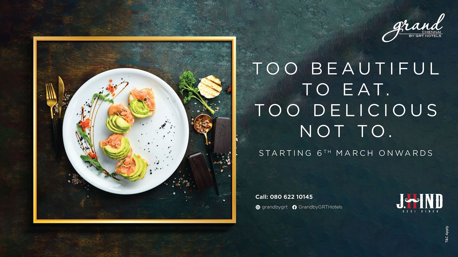 A poster showing a gourmet dish featuring avocado and salmon elegantly plated with garnishes, set against a dark, textured background. The image promotes Swaad ka Safarnama at J. Hind, Grand Chennai by GRT Hotels, with the tagline: Too beautiful to eat. To