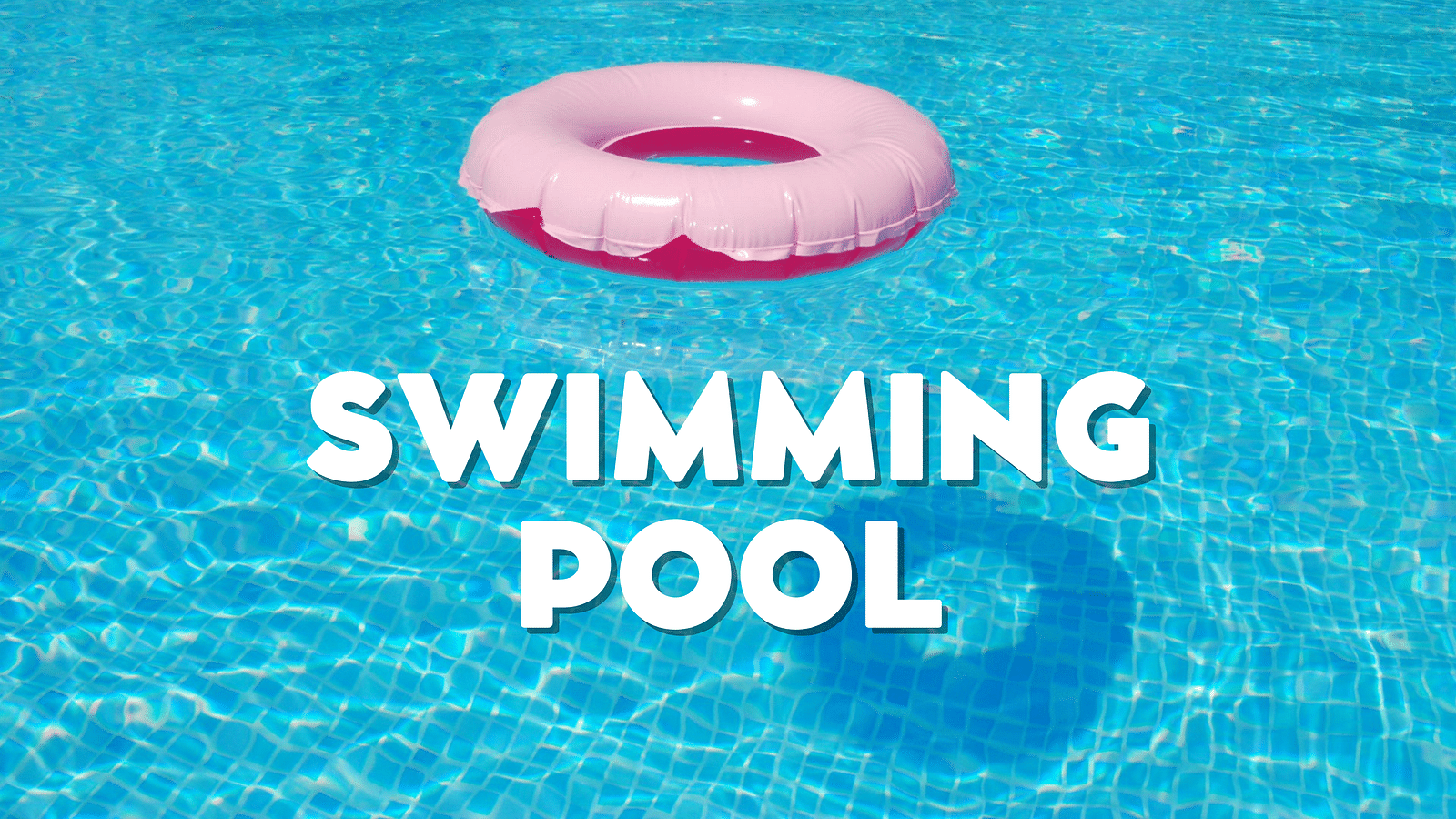 Swimming pool written on an image of a pool with a clear, blue water