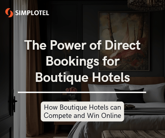 Simplotel banner with the title The Power of Direct Bookings for Boutique Hotels and the subtitle How Boutique Hotels can Compete and Win Online set against a hotel room background