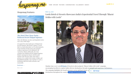 An article by Hospemag showcasing Lords Hotels & Resorts Showcases India’s Experiential Travel Through “Bharat Dekho with Lords”.