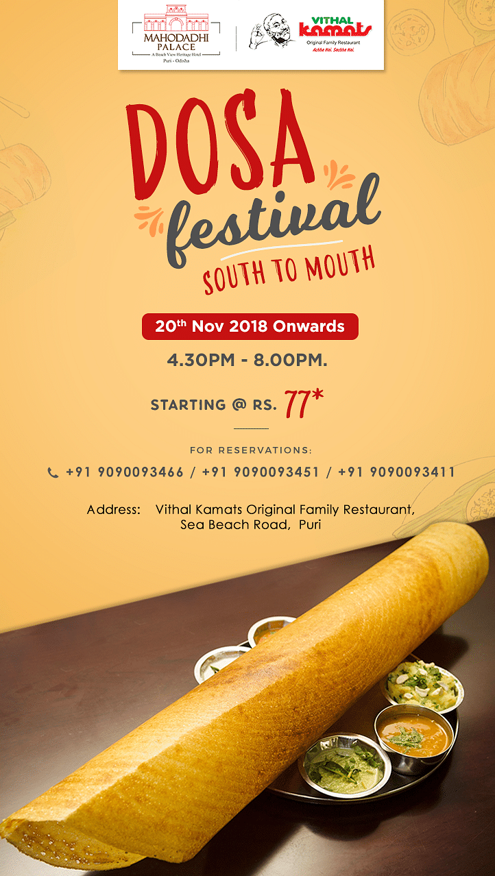 Dosa Festival at Vithal Kamat s Original Family Restaurant in Mahodadhi Palace - A Beach View Heritage Resort in Puri mrbvsg