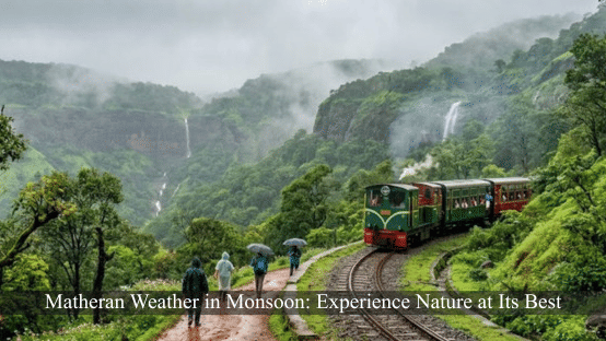 Matheran in rainy season