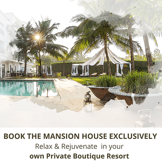 The Exclusive MansionLuxury stay personalized for you and your loved ones at The Mansion House. Enjoy exclusivity with safe sanitized stay close to nature.Rejuvenate Relax in your private Mansion. Packages start f 1