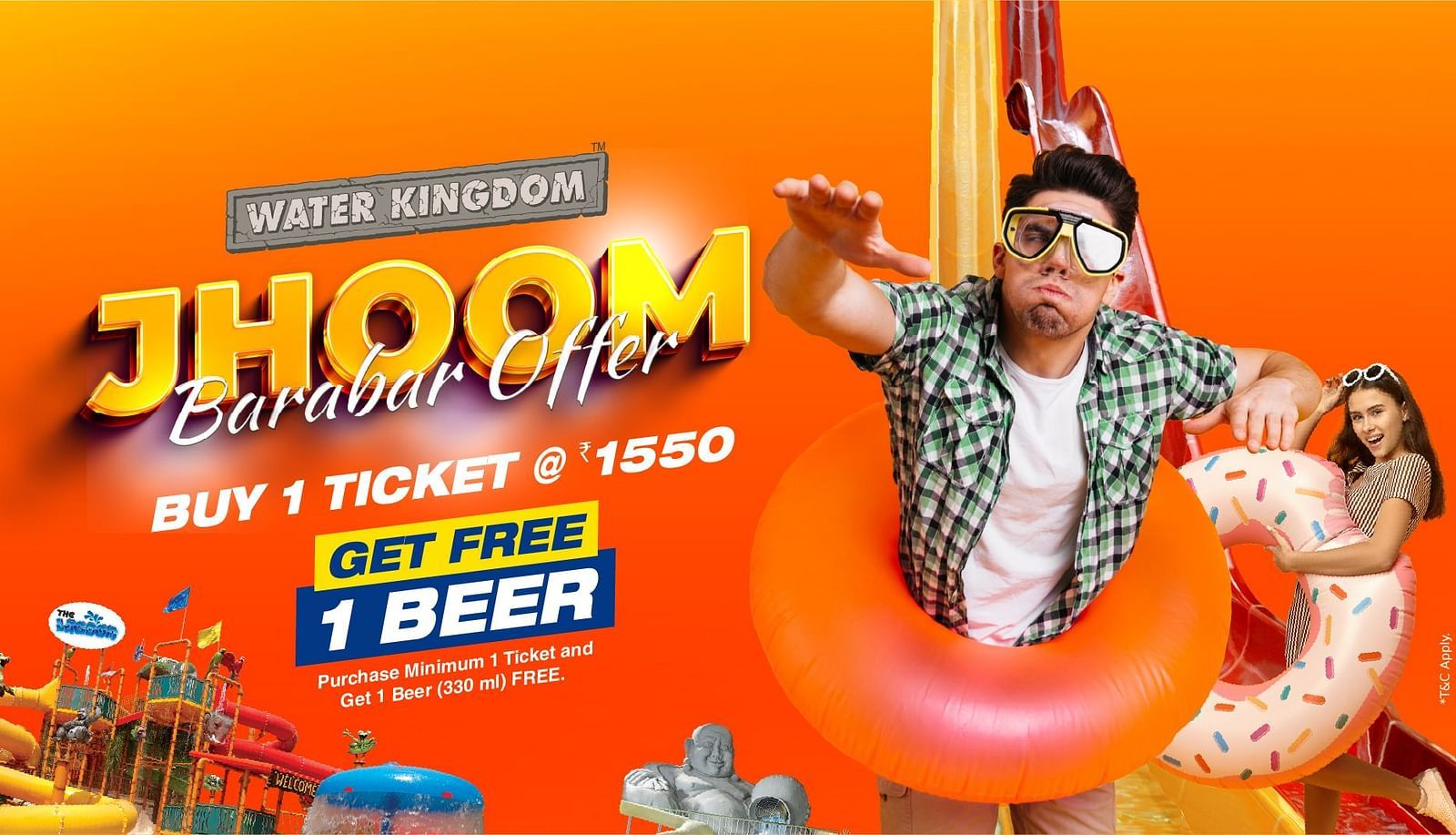 Water Kingdom Jhoom Carnival Offer – Buy 1 ticket at INR 1550 and get 1 free beer. Vibrant orange background with a fun party vibe.