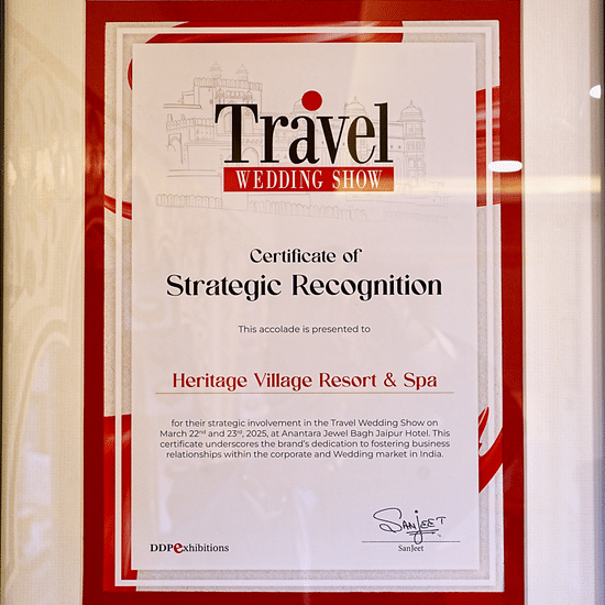 Certificate awarded to Heritage Village Resort & Spa for strategic involvement in Travel Wedding Show 2025.