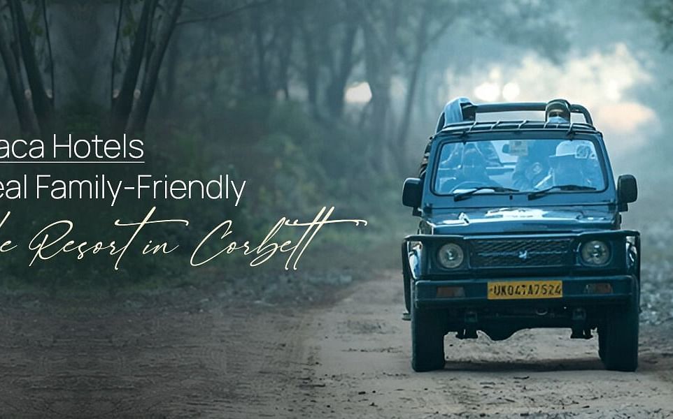 A jungle safari jeep on a misty forest trail with the text “Why Saraca Hotels Is the Best Family-Friendly Jungle Resort in Corbett.”