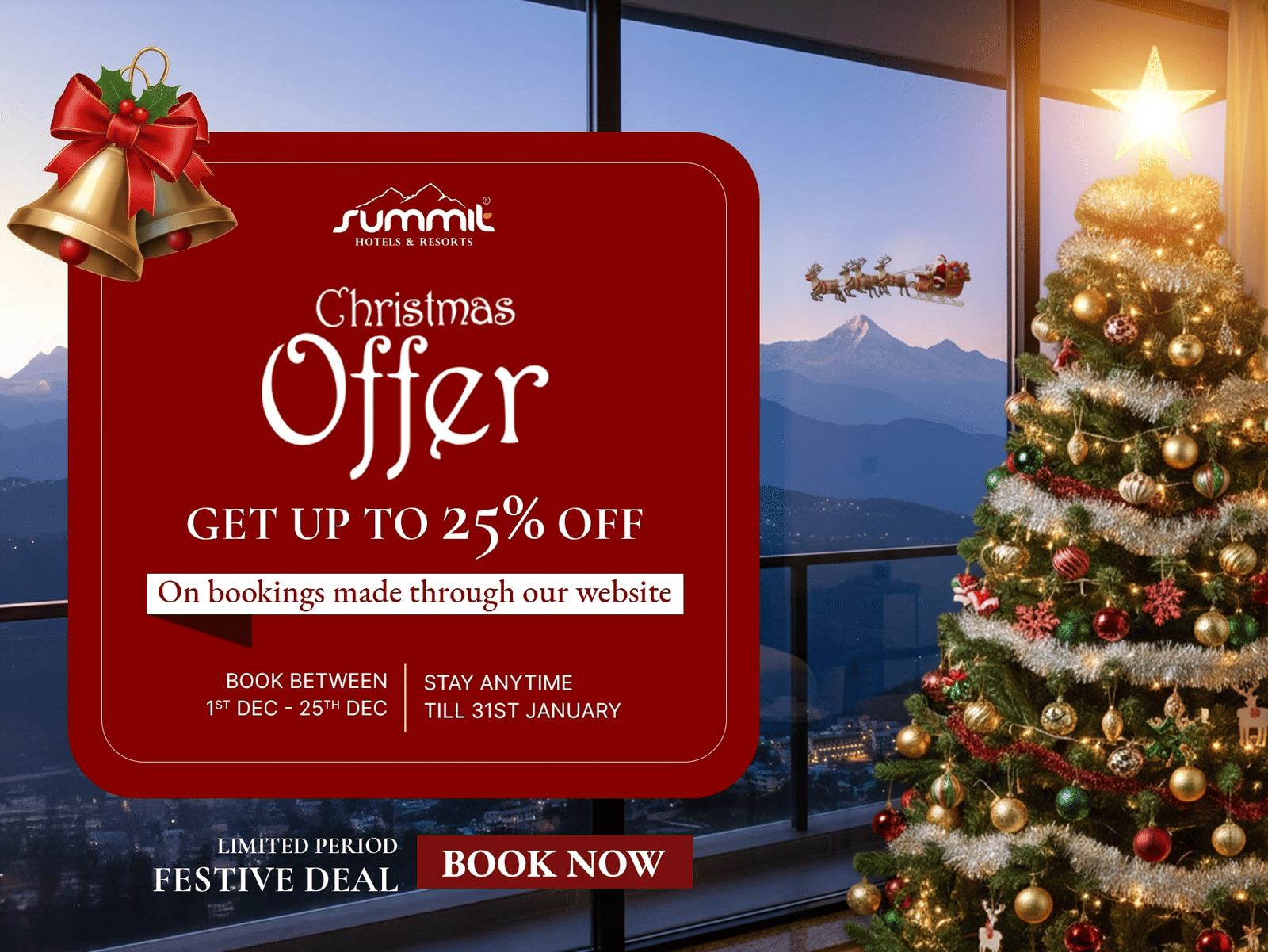 Christmas Offer at Summit Hotels and Resorts offering up to 25% discount on direct website booking. Book between 1st to 25th December 2025, and stay till 31st January 2026.