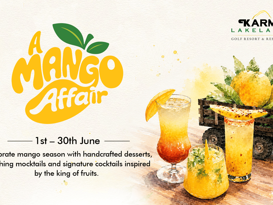 A promotional poster named 'A Mango Affair' showcasing refreshing mango beverages and seasonal mango-inspired culinary delights at Karma Lakelands.