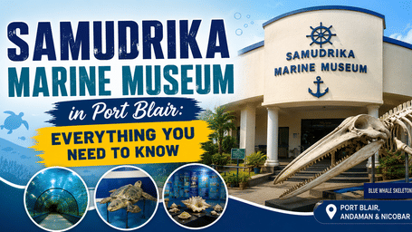Samudrika Marine Museum in Port Blair