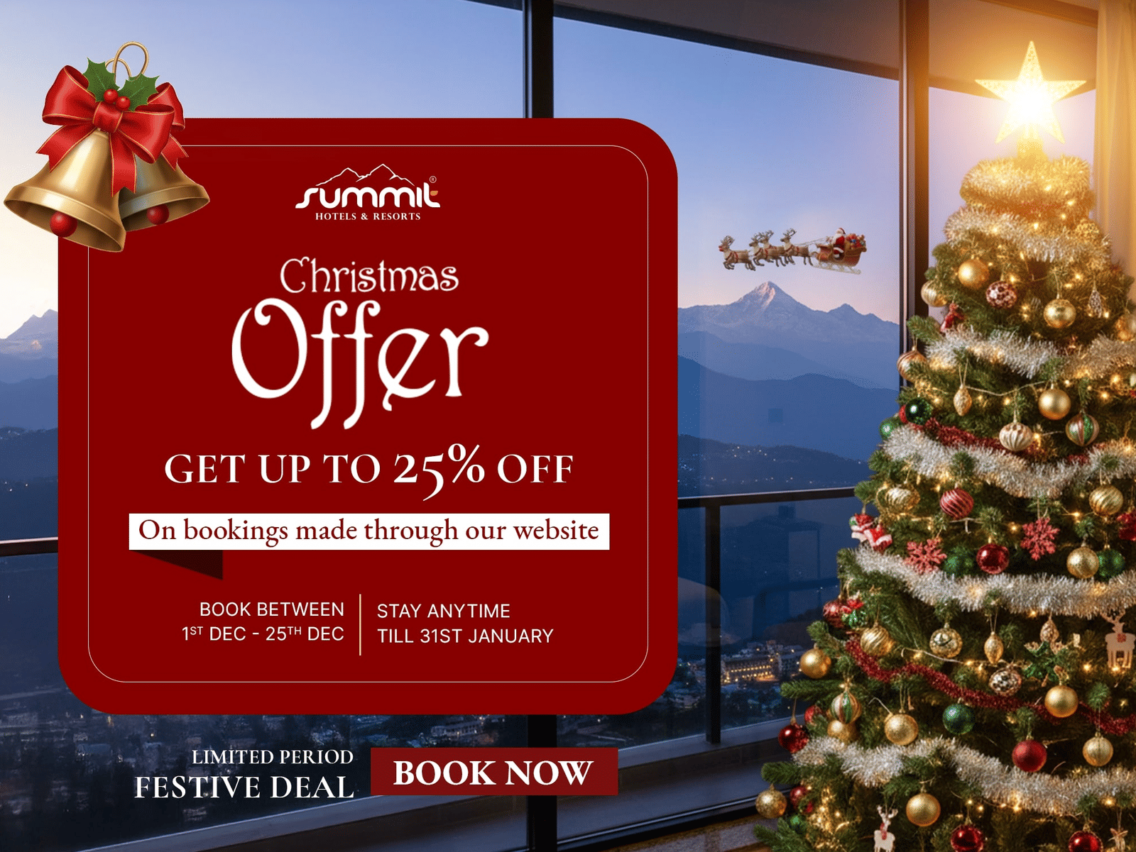 Christmas Offer at Summit Hotels and Resorts offering up to 25% discount on direct website booking. Book between 1st to 25th December 2025, and stay till 31st January 2026.