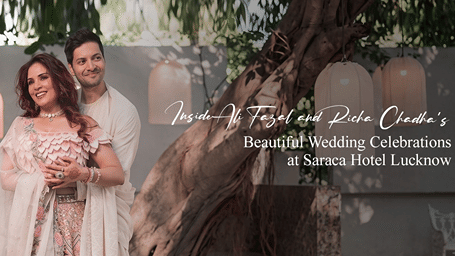 A promotional banner featuring Ali Fazal and Richa Chadha at their wedding celebration at Saraca Hotel Lucknow.