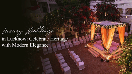 Luxury weddings in Lucknow blending heritage with modern elegance, featuring an outdoor, decorated mandap and white seating.