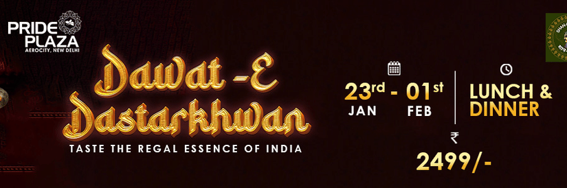 Food festival banner for Dawat-E-Dastarkhwan at Pride Plaza New Delhi, Jan 23–Feb 1. Lunch & dinner buffet.