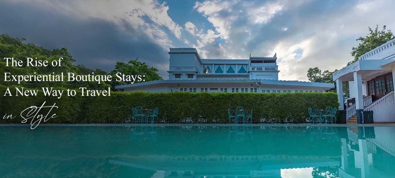 Poolside view of Saraca Hotel Lucknow with the text The Rise of Experiential Boutique Stays: A New Way to Travel in Style.