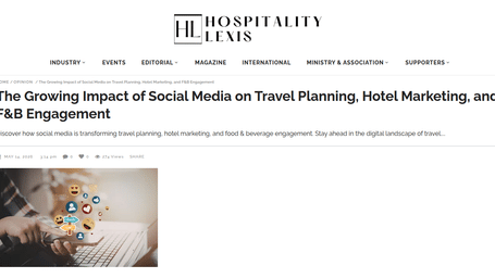 An article by hospility lexis showcasing The Growing Impact of Social Media on Travel Planning, Hotel Marketing, and F&B Engagement.