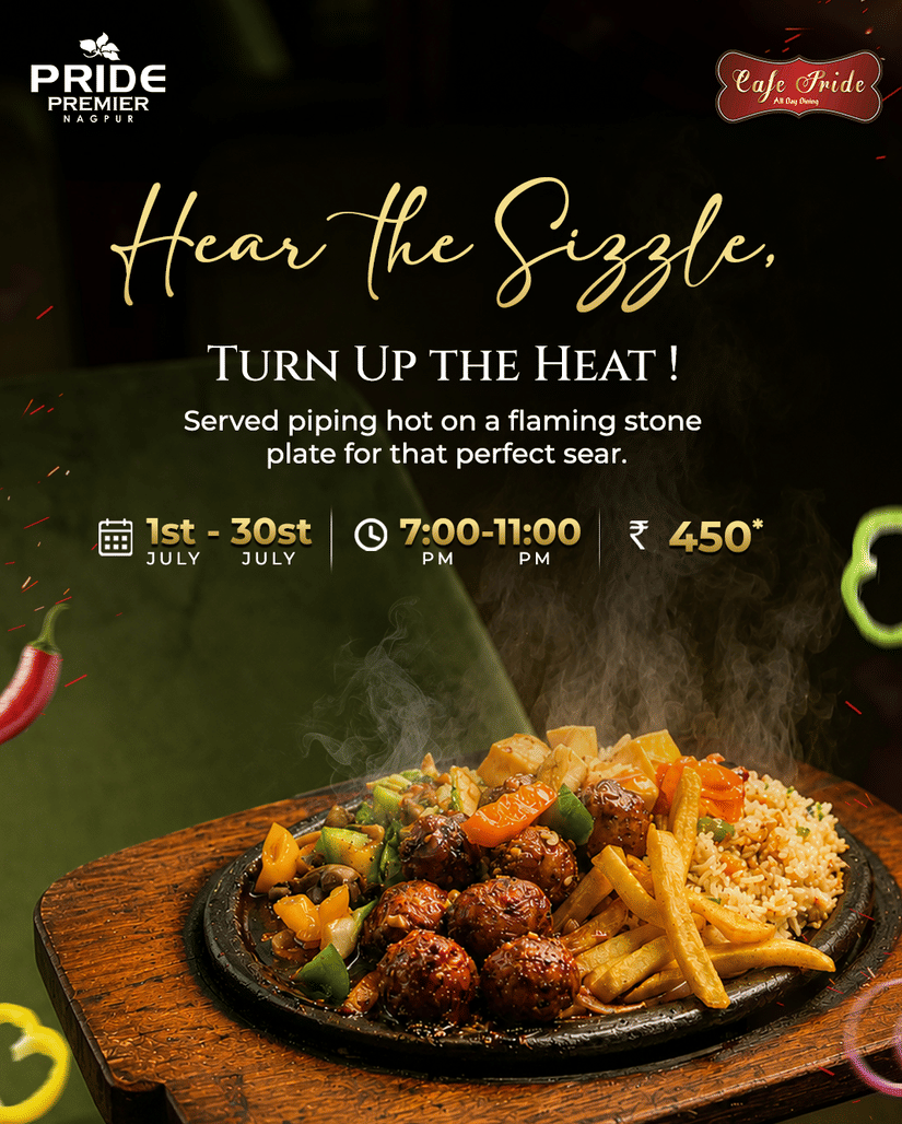 Promotional poster for Pride Hotel Group featuring a sizzling hot plate dish with the tagline Hear The Sizzle Turn Up The Heat along with pricing and timing details.