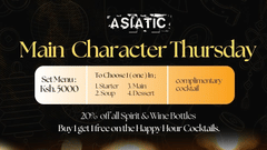 Promotional poster for main character thrusday featuring a glass filled with a beverage, with the offer timings from 5pm to 9pm on weekdays, all day on weekends, and other contatct information.