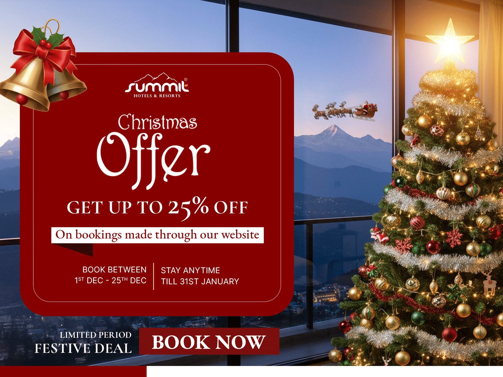 Christmas Offer at Summit Hotels and Resorts offering up to 25% discount on direct website booking. Book between 1st to 25th December 2025, and stay till 31st January 2026.