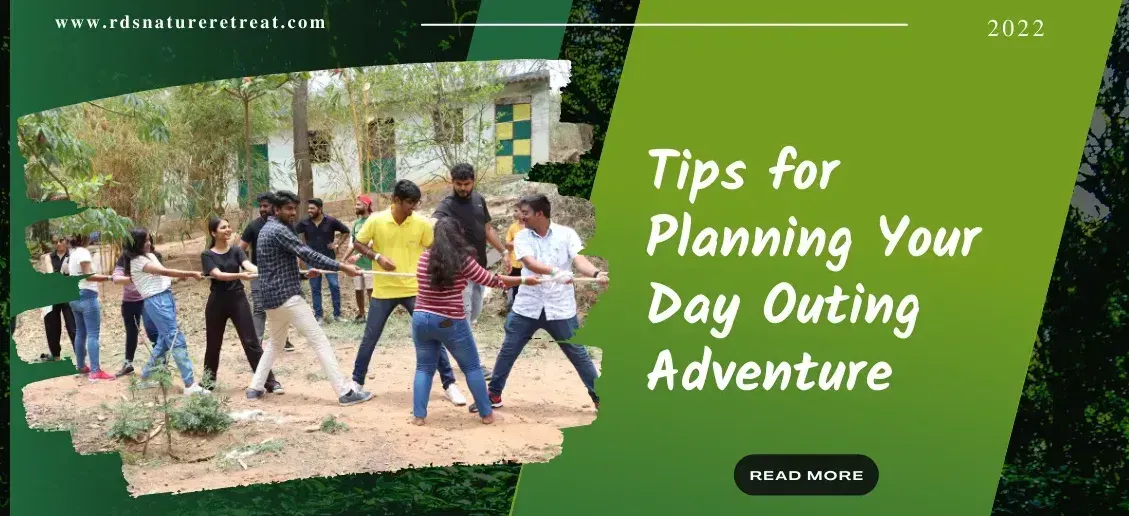 A poster with a green background and white font that says 'Tips for planning your day outing adventure'