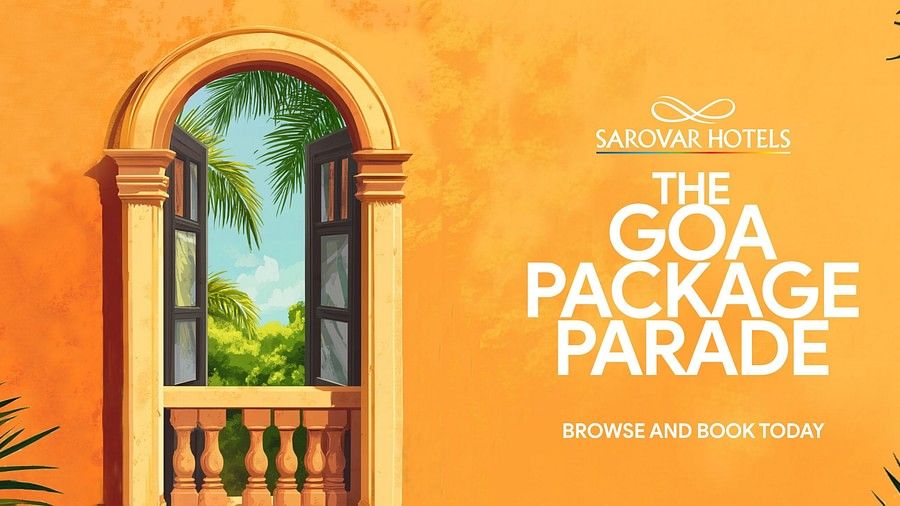  Sarovar Hotels ad with an open window, tropical view, and text: 'The Goa Package Parade – Browse and Book Today.'