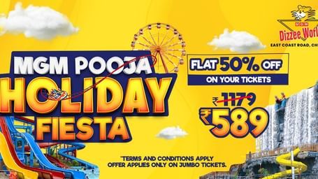  Promotion creative of MGM Dizzee World Pooja Holiday Fiesta – Get flat 50% off on tickets with festive offers on thrilling rides and water attractions.
