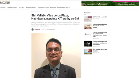An article by Bott India with the title Shri Vallabh Vilas Lords Plaza, Nathdwara, appoints K Tripathy as GM