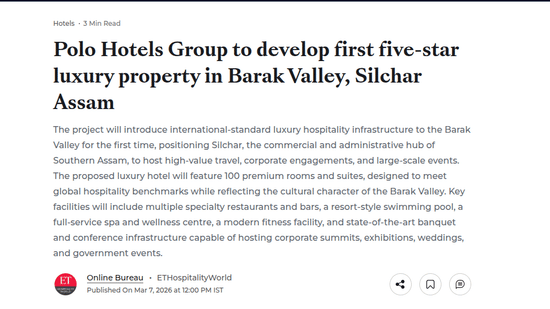News article highlighting Polo Hotels Group’s co-development of a five-star luxury resort in Baksa Valley, Silchar, Assam.