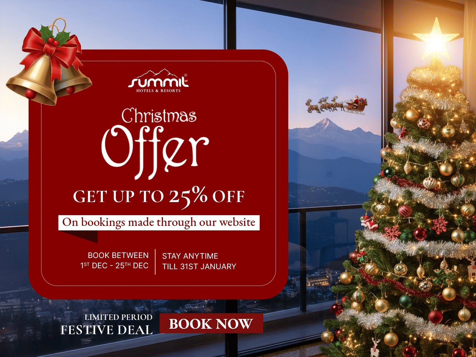 Christmas Offer at Summit Hotels and Resorts offering up to 25% discount on direct website booking. Book between 1st to 25th December 2025, and stay till 31st January 2026.