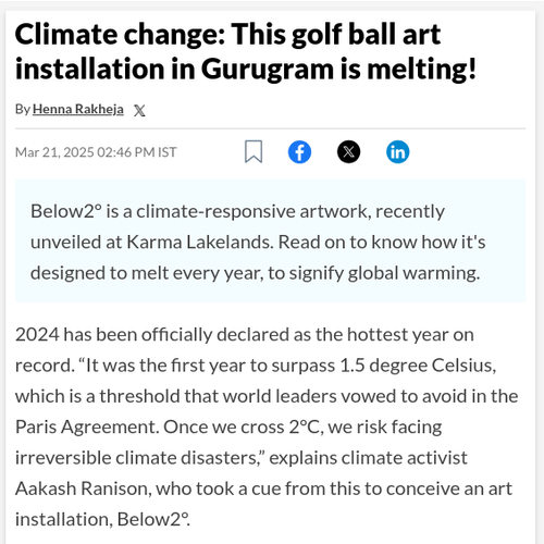 Hindustan Times article on 21st March 2025 with headline - Climate change: This golf ball art installation in Gurugram is melting! - Karma Lakelands.
